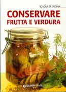 Silvana Franconeri - Walter PedrottiConservare frutta e verdura