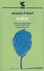 Jacques Prvert: Alberi - Jacques Prvert