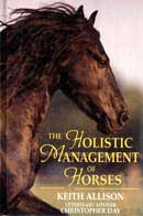 Keith Allison, Christopher Day MRCVSThe holistic management of horses