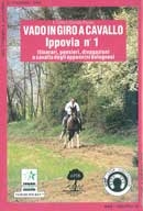 Fausto Cattani ( Cavallo Pazzo )Vado in giro a cavallo - ippovia n.1