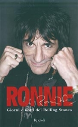 Ronnie WoodRonnie giorni e notti dei Rolling Stones