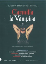 Joseph Sheridan Le Fanu, traduzione e cura di Fabio GiovanniniCarmilla la vampira
