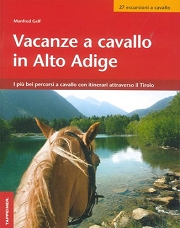 Manfred GelfVacanze a cavallo in Alto Adige