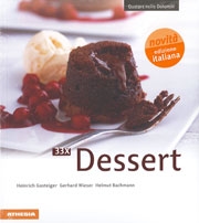 Heinrich Gasteiger, Gerhard Wieser, Helmut Bachmann: 33 ricette di dessert