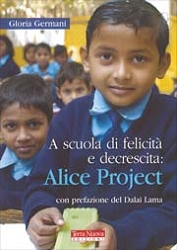 Gloria Germani: A scuola di felicit e decrescita: Alice Project 