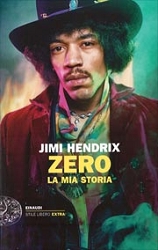 a cura di Alan DouglasJimi Hendrix - Zero - la mia storia