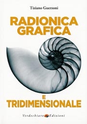 Tiziano GuerzoniRadionica grafica e tridimensionale