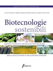 Massimo Galbiati, Alessandra Gentile, Stefano La Malfa, Chiara TonelliBiotecnologie sostenibili