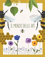 Cristina Banfi, illustrazioni di Giulia de AmicisIl mondo delle api