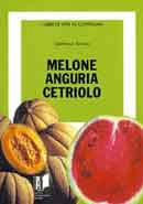 Gianfranco Schiavo Melone, anguria, cetriolo immagine non disponibile