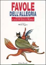 a cura di Gianni Rodari Favole dell'allegria immagine non disponibile