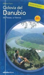 Alberto Fiorin - Ciclovia del Danubio da Passau a Vienna