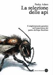 Padre Adam - La selezione delle api
