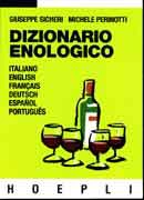 Giuseppe Sicheri, Michele Perinotti - Dizionario enologico