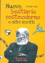 Giorgio Celli - Nuovo bestiario postmoderno