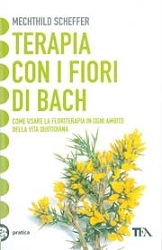 Mechthild Scheffer Terapia con i fiori di bach immagine non disponibile