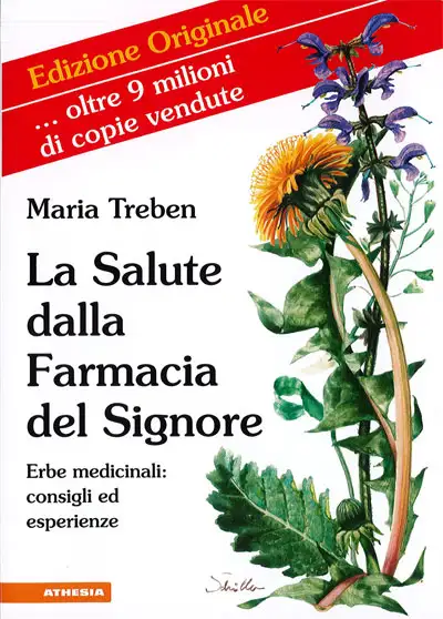 Maria Treben La salute dalla farmacia del Signore immagine non disponibile