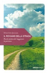 Sébastien Jallade - Il richiamo della strada