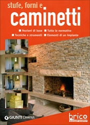 aa.vv. - Stufe, forni e caminetti