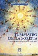 Adriana Verlanghieri Il maestro della foresta immagine non disponibile