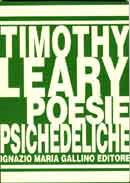 Timothy Leary - Poesie psichedeliche