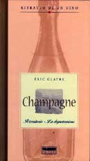 Eric Glatre - Champagne. Il territorio - La degustazione