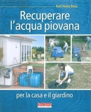 Karl Heinz Böse - Recuperare l'acqua piovana