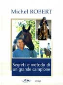 Michel Robert - Michel Robert segreti e metodo di un grande campione