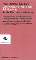 Anna Riccardi Candiani - Louis Oudart e i vini nobili del Piemonte