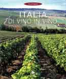 Mario Busso, Guido Montaldo - Italia di vino in vino