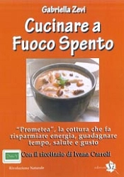 Gabriella Zevi - Cucinare a fuoco spento
