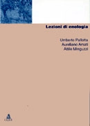 Umberto Pallotta, Aureliano Amati, Attile Minguzzi - Lezioni di enologia