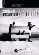 G.Bartolini,M.Mejides,D.Manera - Suonare sogni a Cuba