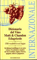 Moet & Chandon, Edagricole - Dizionario del vino internazionale Moet&Chandon
