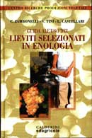 C.Zambonelli, V. Tini, L. Castellari - Lieviti selezionati in enologia