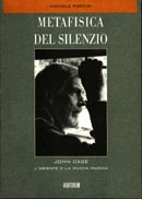 Michele Porzio - Metafisica del Silenzio JOHN CAGE