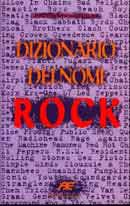 Alessandro Bolli - Dizionario dei nomi Rock