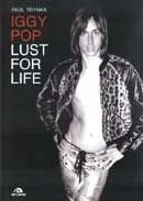 Paul Trynka -  Iggy Pop. Lust for life