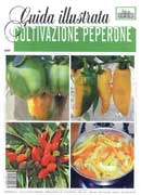 Redazione Vita in Campagna, Rita Bacchella, Paolo Pigozzi  - Coltivazione peperone