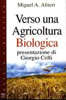 Miguel A. Altieri - Verso una agricoltura biologica