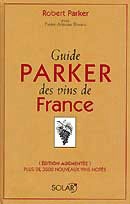 Robert Parker, Pierre-Antoine Rovani - Guide Parker des vins de France