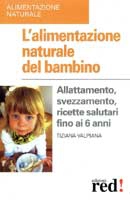 Tiziana Valpiana L'alimentazione naturale del bambino immagine non disponibile
