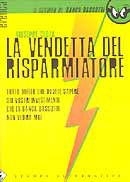 Giuseppe Cloza - La vendetta del risparmiatore