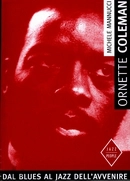 Michele Mannucci - Ornette Coleman