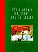 T.Webber, J.H.Roddam, M.G.Watson Enciclopedia illustrata del cavaliere CURA DEL CAVALLO immagine non disponibile