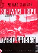 Richard Stallman - Software Libero Pensiero Libero