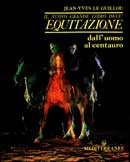 Jean- Yves Le Guillou Il nuovo grande libro dell'equitazione immagine non disponibile
