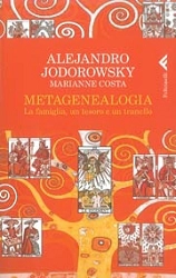 Alejandro Jodorowsky, Marianne Costa Metagenealogia - la famiglia, un tesoro e un tranello immagine non disponibile