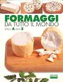 Autori Vari - Formaggi da tutto il mondo