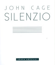 John Cage - Silenzio
